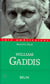 William Gaddis. L'alchimie de l'écriture