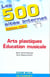 Les 500 sites internet - arts plastiques - education musicale
