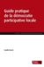 Guide pratique de la démocratie participative locale