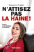 N'attisez pas la haine ! propos d'une Berbère de banlieue