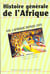 Histoire générale de l'Afrique t.7 - l'Afrique depuis 1935