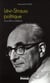 Lévi-Strauss politique - de la SFIO à l'UNESCO
