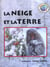 La neige et la terre