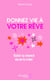 Donnez vie à votre rêve : Saisir la chance ou se la créer