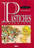 Pastiches - intégrale