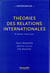 Théorie des relations internationales (6e édition)