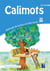 Calimots : CE1 - Manuel de lecture (édition 2025)