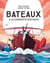 Bateaux - à la conquête des mers