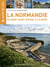 La normandie entre seine et mont-saint-michel