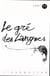 Le gré des langues t.11