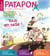 Patapon n.484 : tous en selle ! pour grandir en famille avec Jésus !