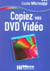 Copiez vos dvd video