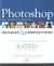 Photoshop cs masques et compositions