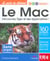 Mac guide du debutant/ decouvrez tiger et ses applications (le)