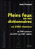 Pleins feux sur nos dictionnaires