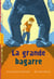 La grande bagarre