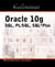 Oracle 10g - sql, pl/sql, sql plus