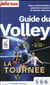Guide petit fute - thematiques - guide du volley - saison 2015-2016