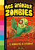 Mes animaux zombies t.6 - le dernier vol de la perruche