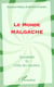 LE MONDE MALGACHE : Sociabilité et culte des Ancêtres