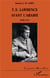 T.E. LAWRENCE AVANT L'ARABIE 1888-1914