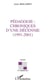 Pédagogie - chroniques d'une décennie (1991-2001)