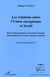 Les relations entre l'Union européenne et Israël : Droit communautaire et droit des échanges internationaux, le cas du commerce agricole