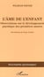 L'âme de l'enfant : Observations sur le développement psychique des premières années
