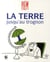 La terre jusqu'au trognon