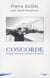 Concorde - pilote d'essais, pilote de ligne