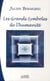 GRANDS SYMBOLES DE L HUMANITE (LES)