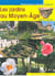 Les jardins au Moyen-Âge
