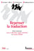 Revue des Sciences Humaines n.350 : Repenser la traduction