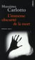 L'immense obscurité de la mort