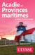 Acadie et provinces maritimes (édition 2024)