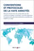 Conventions et protocoles de La Haye annotés - recueil annoté avec les jurisprudences des juridictions belges, françaises, luxembourgeoises et suisses ainsi que des juridictions européennes (CEDH et CJUE)