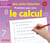 Mon cahier d'exercices : premiers pas vers le calcul (5-6 ans)