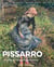 Pissarro - le père de l'impressionnisme