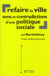 Refaire la ville sens et contradictions d une politique sociale
