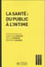 La santé du public à l'intime