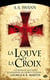 LA LOUVE ET LA CROIX