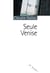 Seule venise