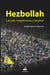 Hezbollah - la voie, l'expérience, l'avenir