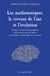 Les mathématiques, le cerveau de l'âne et l'évolution - pourquoi et comment certains programmes présents dans le cerveau des animaux ont été traduits en mathématiques chez les humains