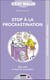 Stop à la procrastination c'est malin