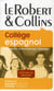 Dictionnaire robert & collins collège espagnol - espagnol-français / français-espagnol