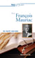 Prier 15 jours avec... Tome 237 : François Mauriac