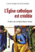 L'église catholique est crédible
