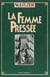 La femme pressée