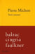 Trois auteurs : Balzac, Cingria, Faulkner